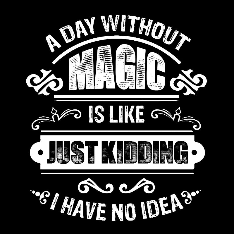 Magician A Day Without Magic