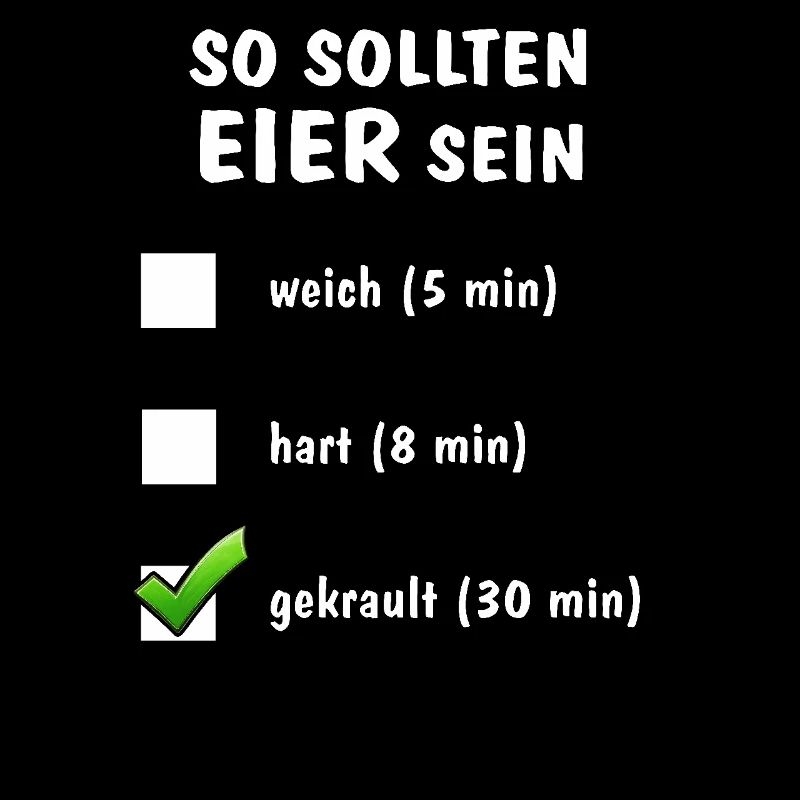 SO SOLLTEN EIER SEIN