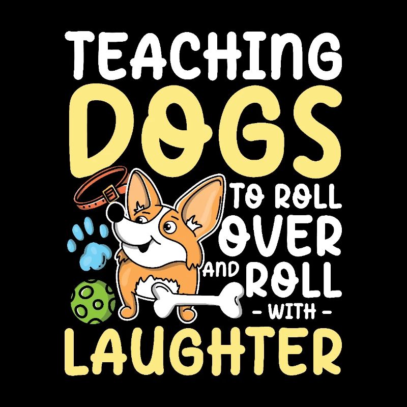 Teaching Dogs To Roll Over And Roll With Laughter