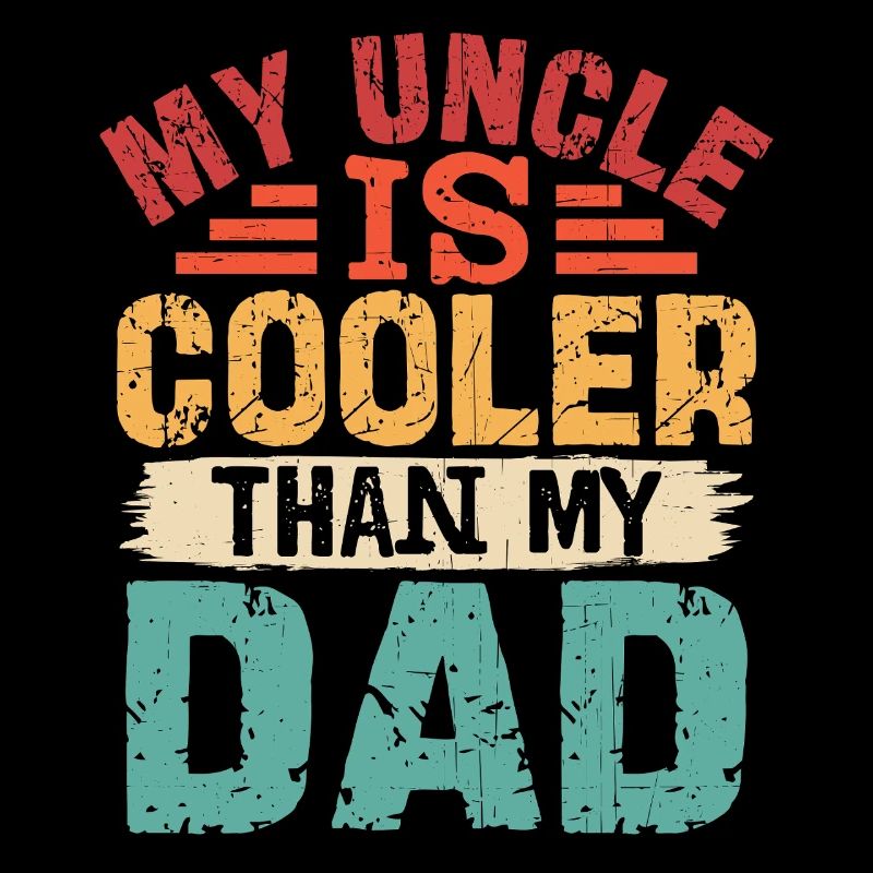 Mon oncle est plus cool que mon père