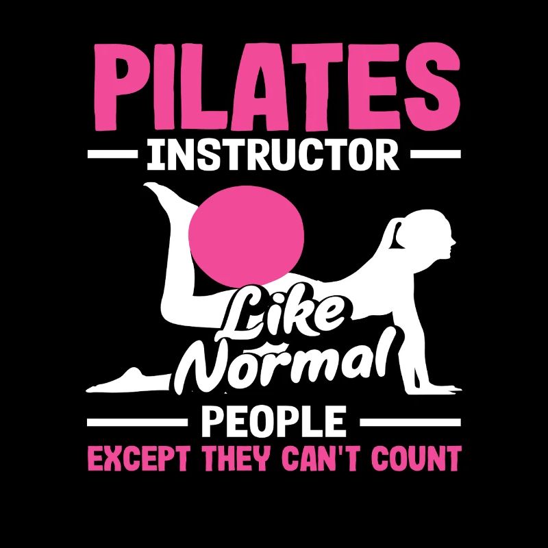 Pilates Instructor Funny Saying