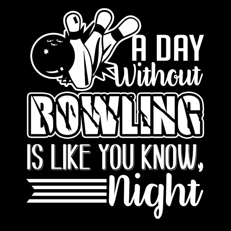 Bowling A Day Without Bowling