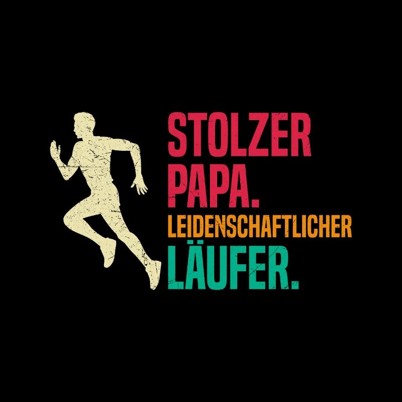 Vater STOLZER PAPA LEIDENSCHAFTLICHER LÄUFER