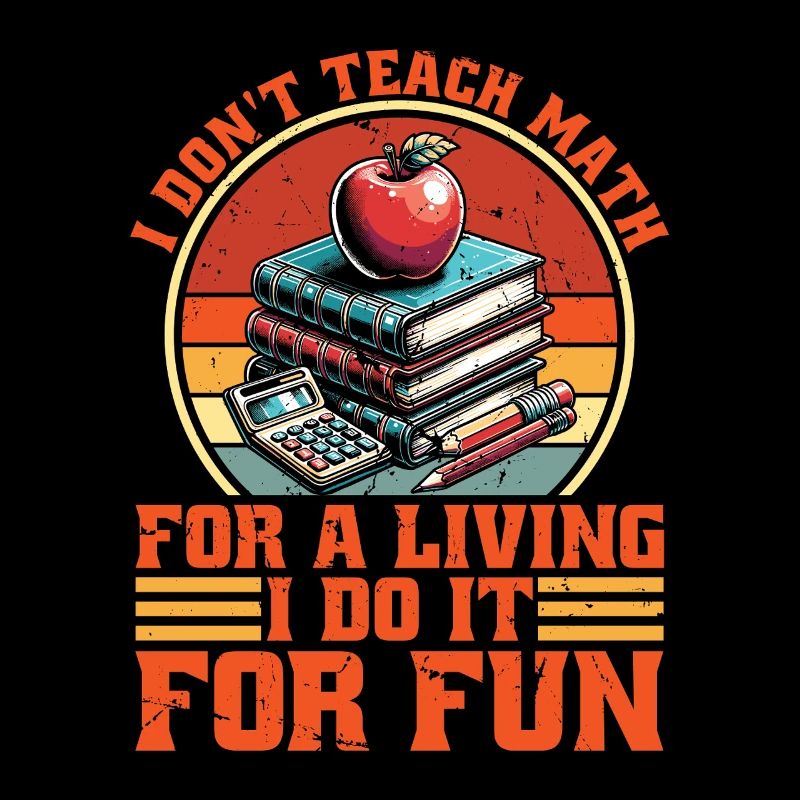 Mathematician I Don't Teach Math For A Scientist