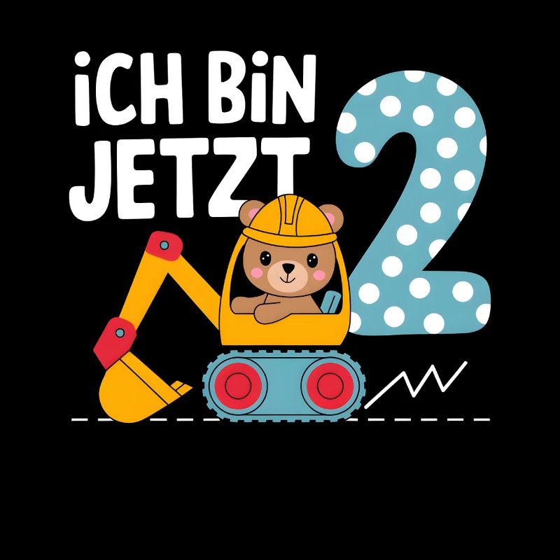 Ich bin jetzt 2 Bagger Bär 2. Geburtstag