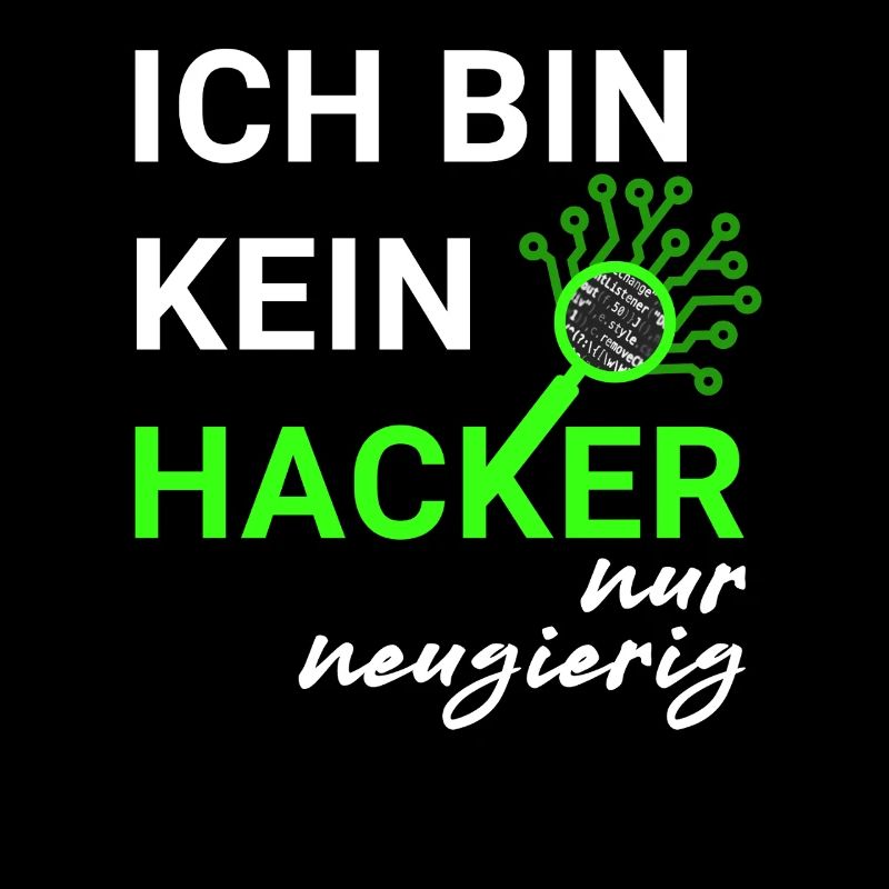 Ich bin kein Hacker – nur neugierig