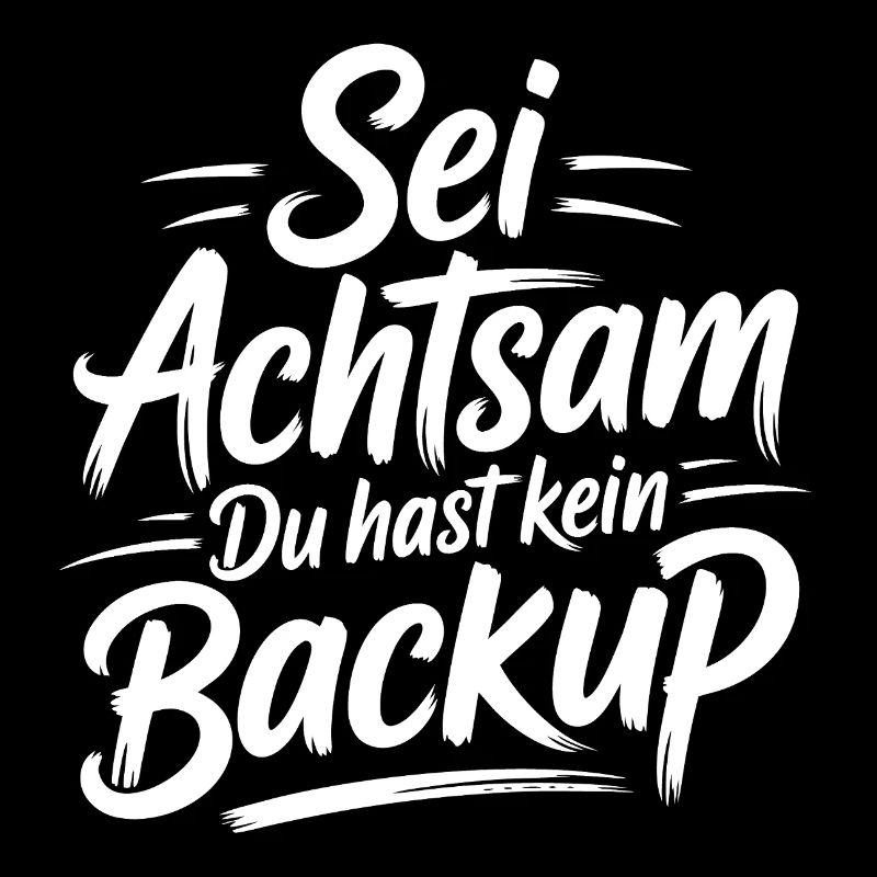 Sei achtsam Leben