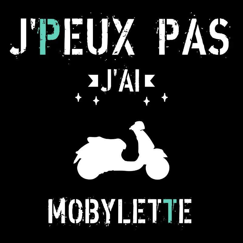 J Peux Pas J Ai Mobylette