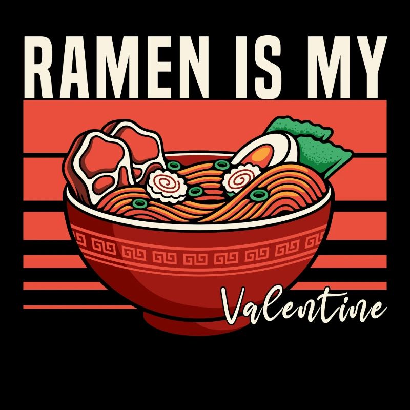 ramen is my valentine