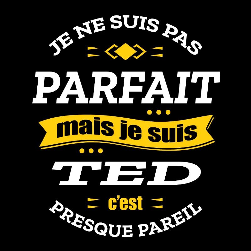 TED PARFAIT - PRENOM TED