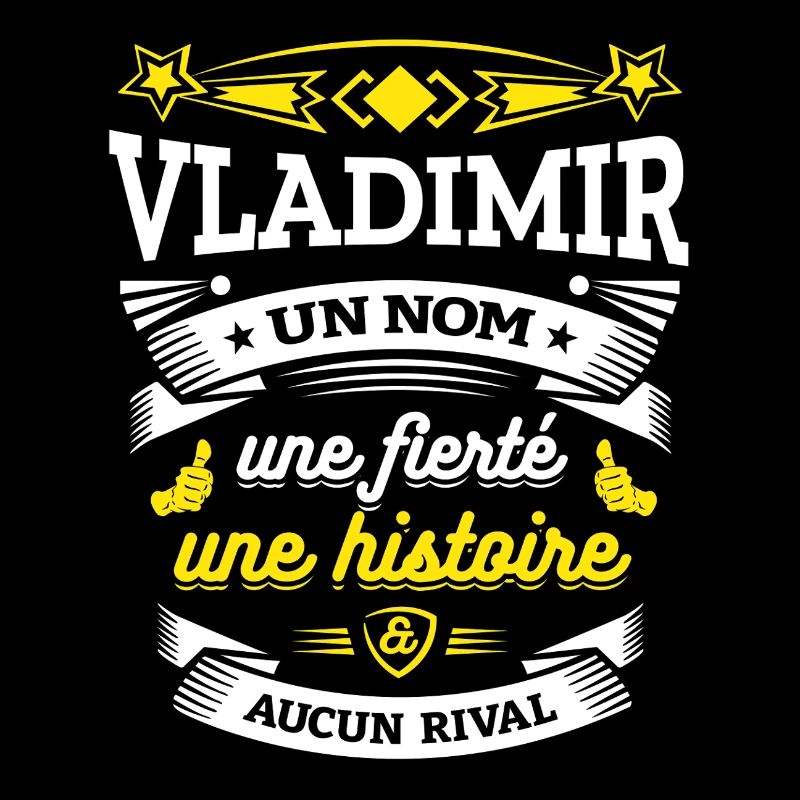 VLADIMIR UN NOM UNE FIERTÉ AUCUN RIVAL