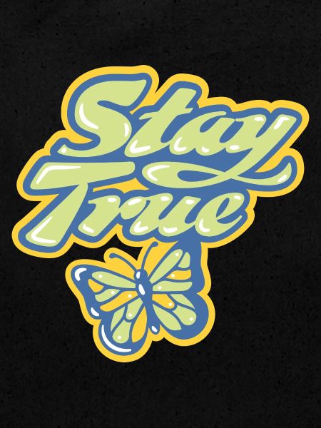 Stay True – Lettrage pastel