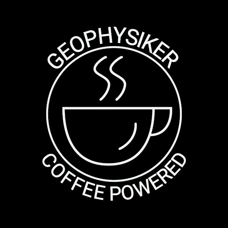 Geophysicist Coffee Powered Geophysics