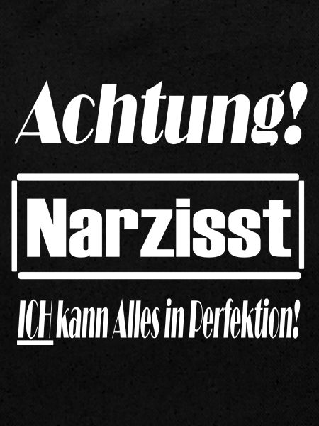 Narzisst, Perfektion, Selbstverliebt, Geschenkidee