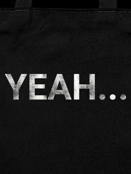 Yeah