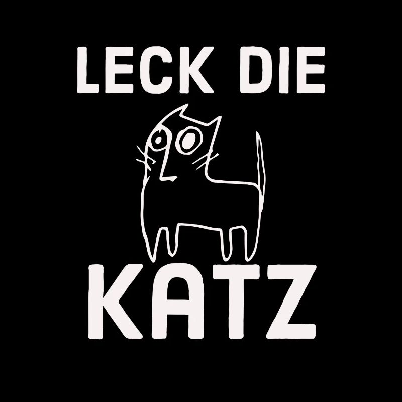 Leck die Katz