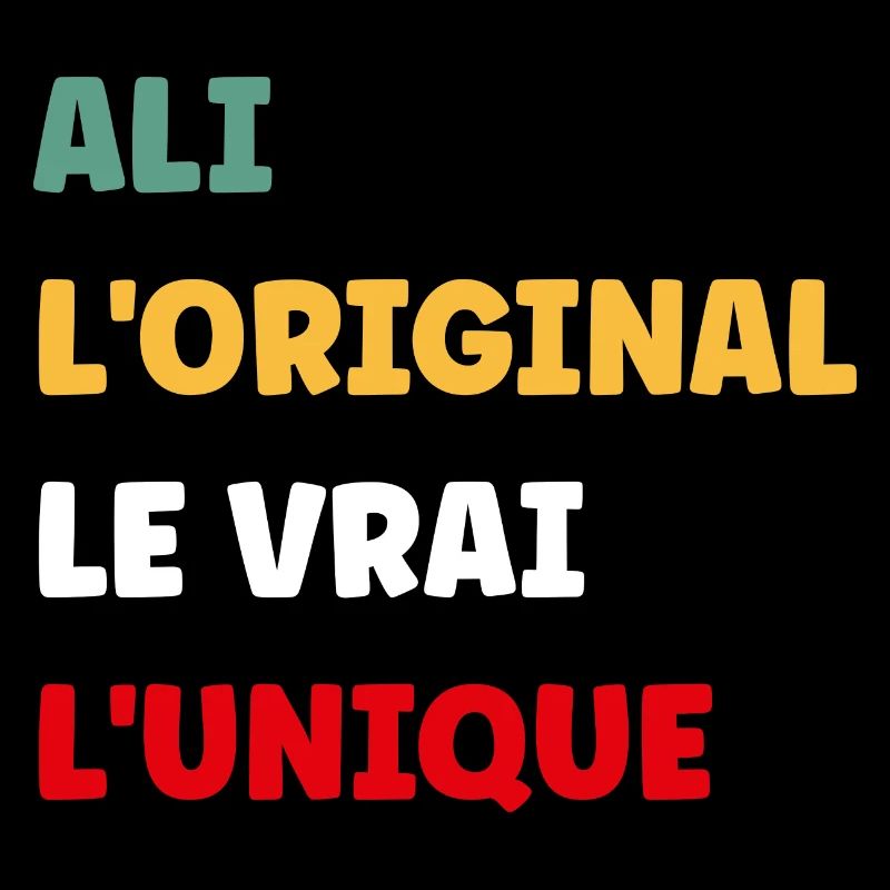 L'original le vrai l'unique ali