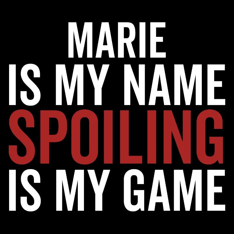 Marie est mon nom Spoiling est mon jeu