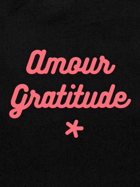 Amour & Gratitude