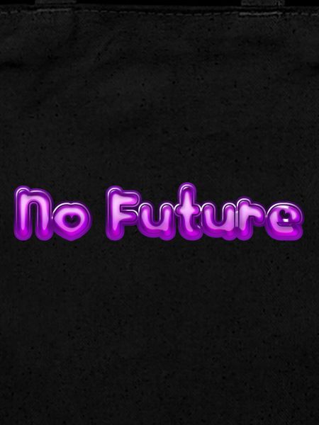 No Future