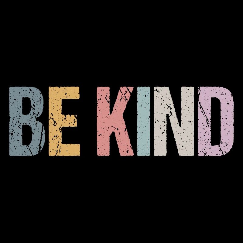 BE KIND