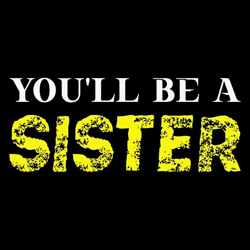 You'll be a sister gift idea
