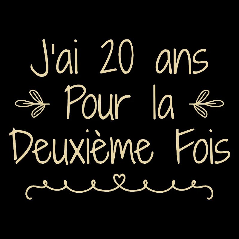 J'ai 20 ans deuxième fois
