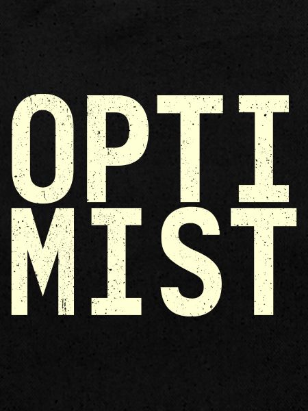 Je suis optimiste !