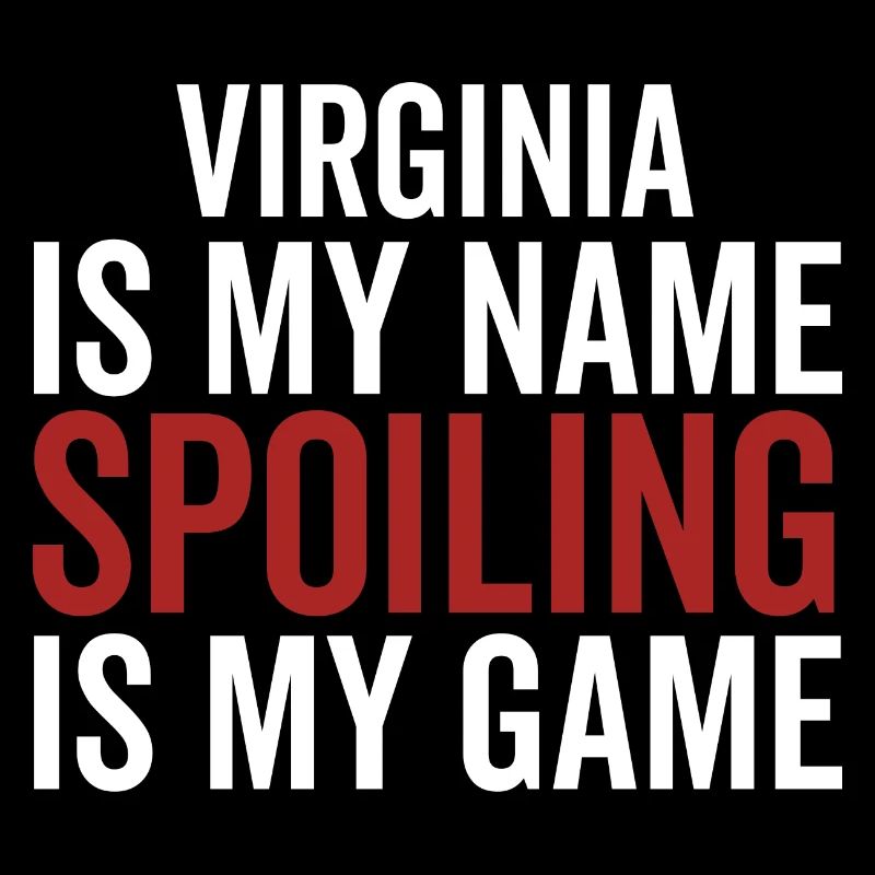 Virginia est mon nom Spoiling est mon jeu