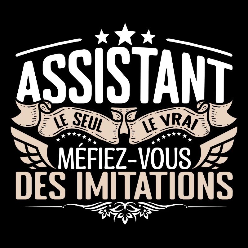 Assistant le seul Assistant le vrai Assistant