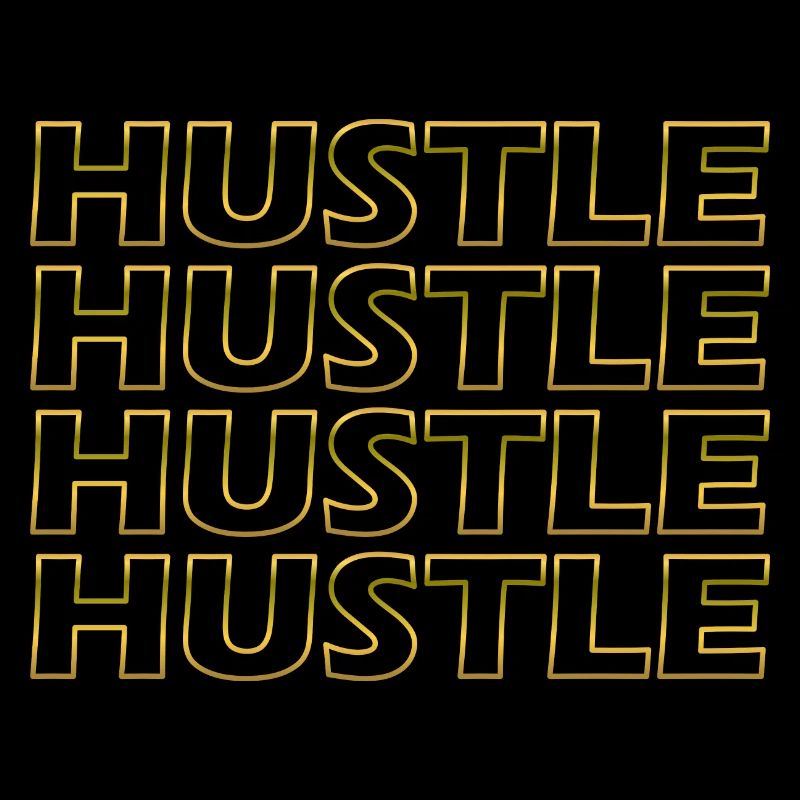 Hustle Hustle Hustle Hustle Bordure