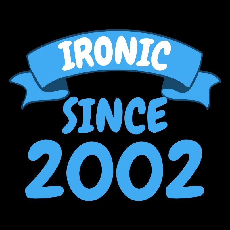 Ironisch seit 2002 Party Geschenk 21. Geburtstag