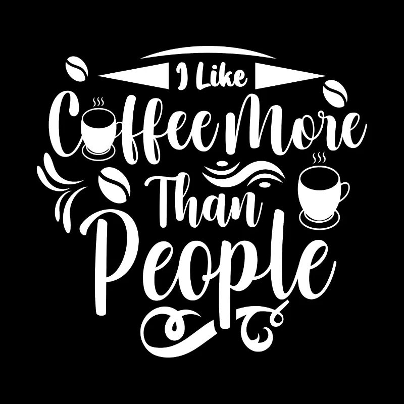 J’aime le café plus que les gens que je n’aime pas le matin