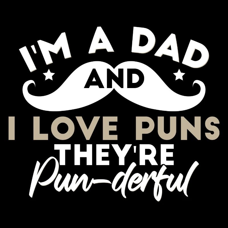 Ich bin ein Vater und ich liebe Wortspiele