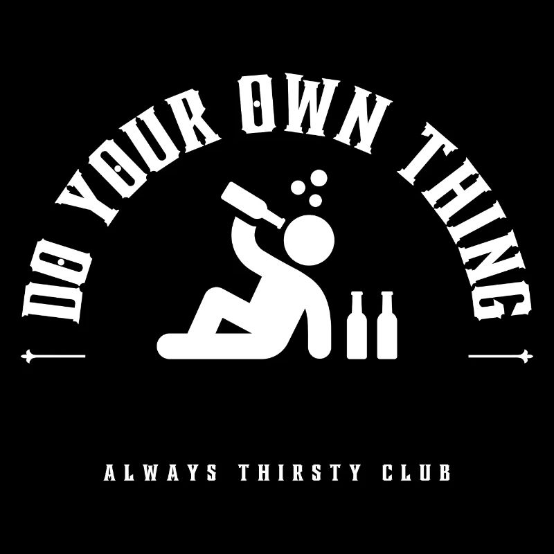 FAITES CE QUE VOUS VOULEZ