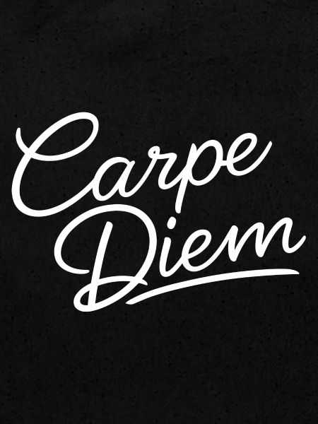 Carpe Diem