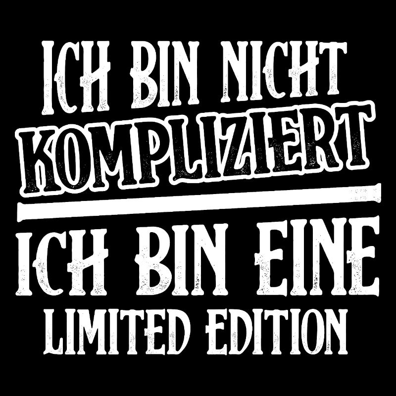 Ich bin nicht kompliziert bin eine Limited Edition