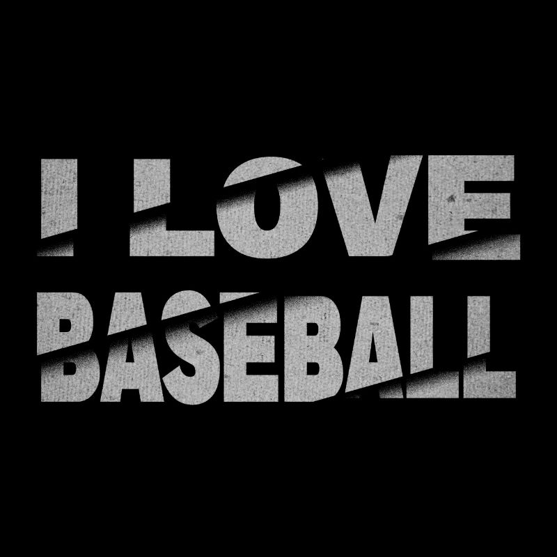 I Love Baseball