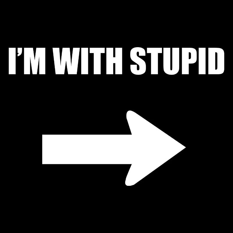 Ich bin mit dumm - weiß