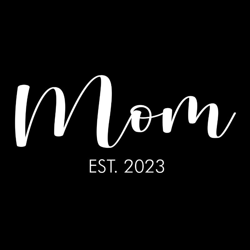 Mom est 2023 weiß Mama Mutter Muttertag