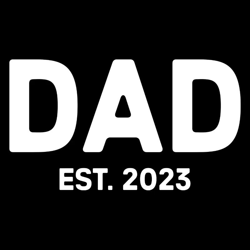 Dad Est. 2023 - Father's Day (White)