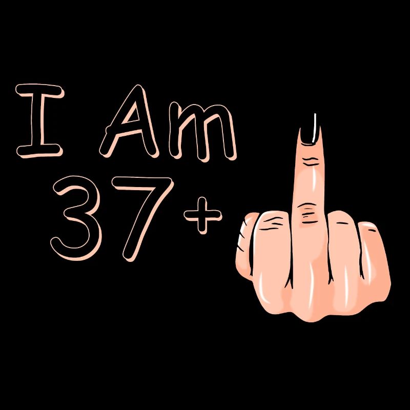 I Am 37 + 1 Middle Finger Shirt I Am 37 Plus,