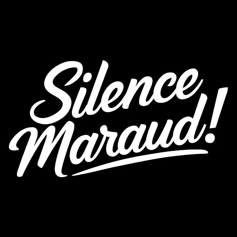 Silence maraud !