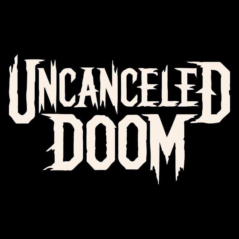 UNCANCELED DOOM
