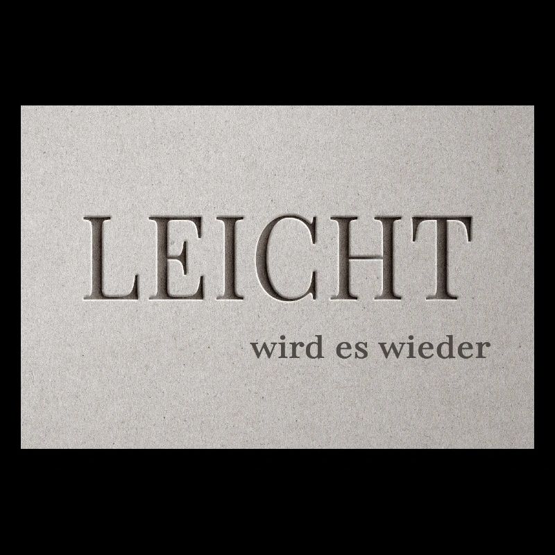 LEICHT wird es wieder