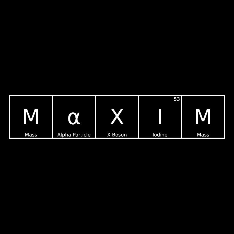 Maxim Name First Name Chemistry Periodic Table Elements