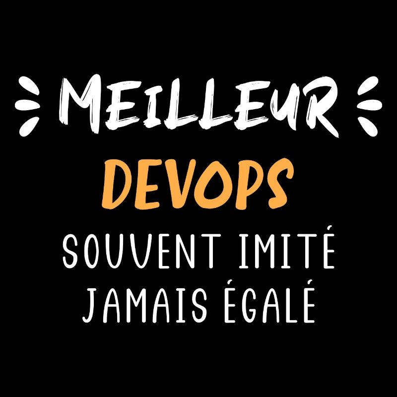 Souvent imité jamais égalé meilleur devops