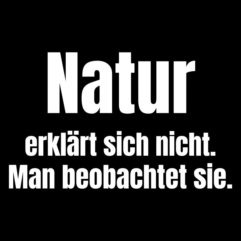 Nature observes, does not explain itself