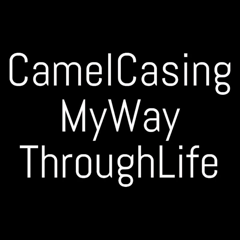 CamelCasing | Computer Science - Nerd - Coder
