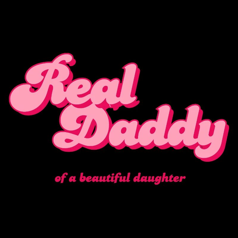 Real Daddy Pink Script Druck